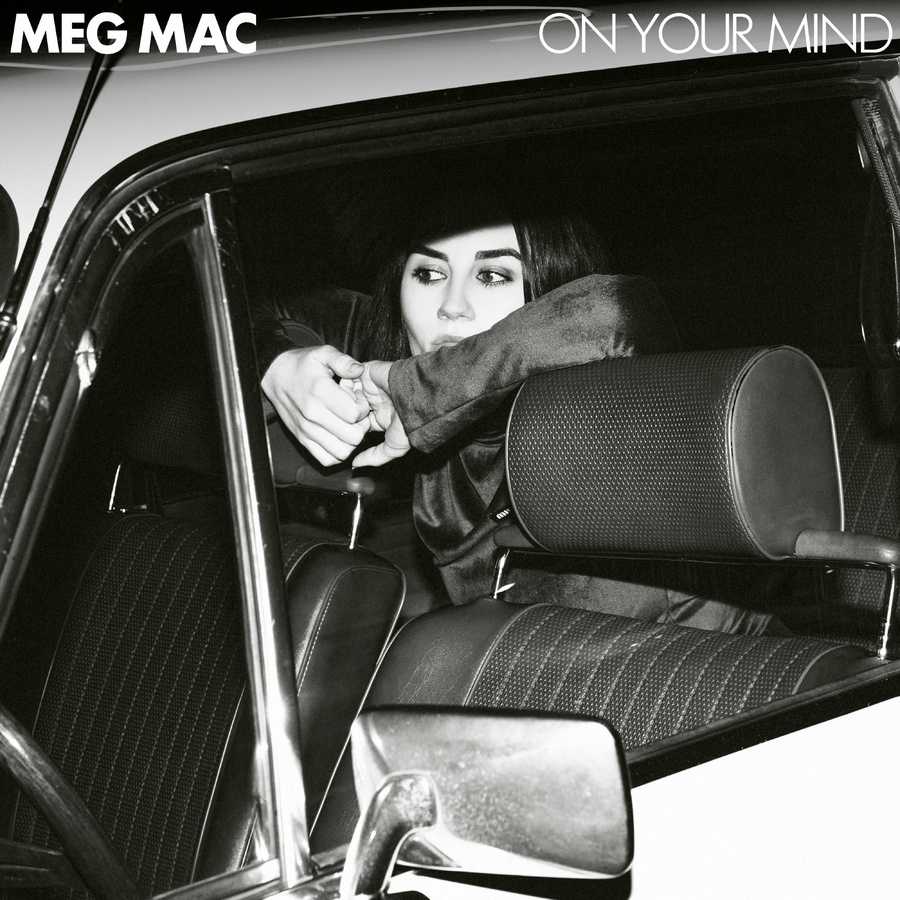 Meg Mac - On Your Mind